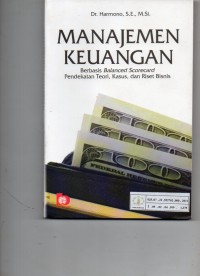 Image of Manajemen Keuangan : Berbasis Balanced Scorecard
